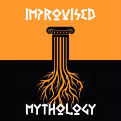 Improvised Mythology
